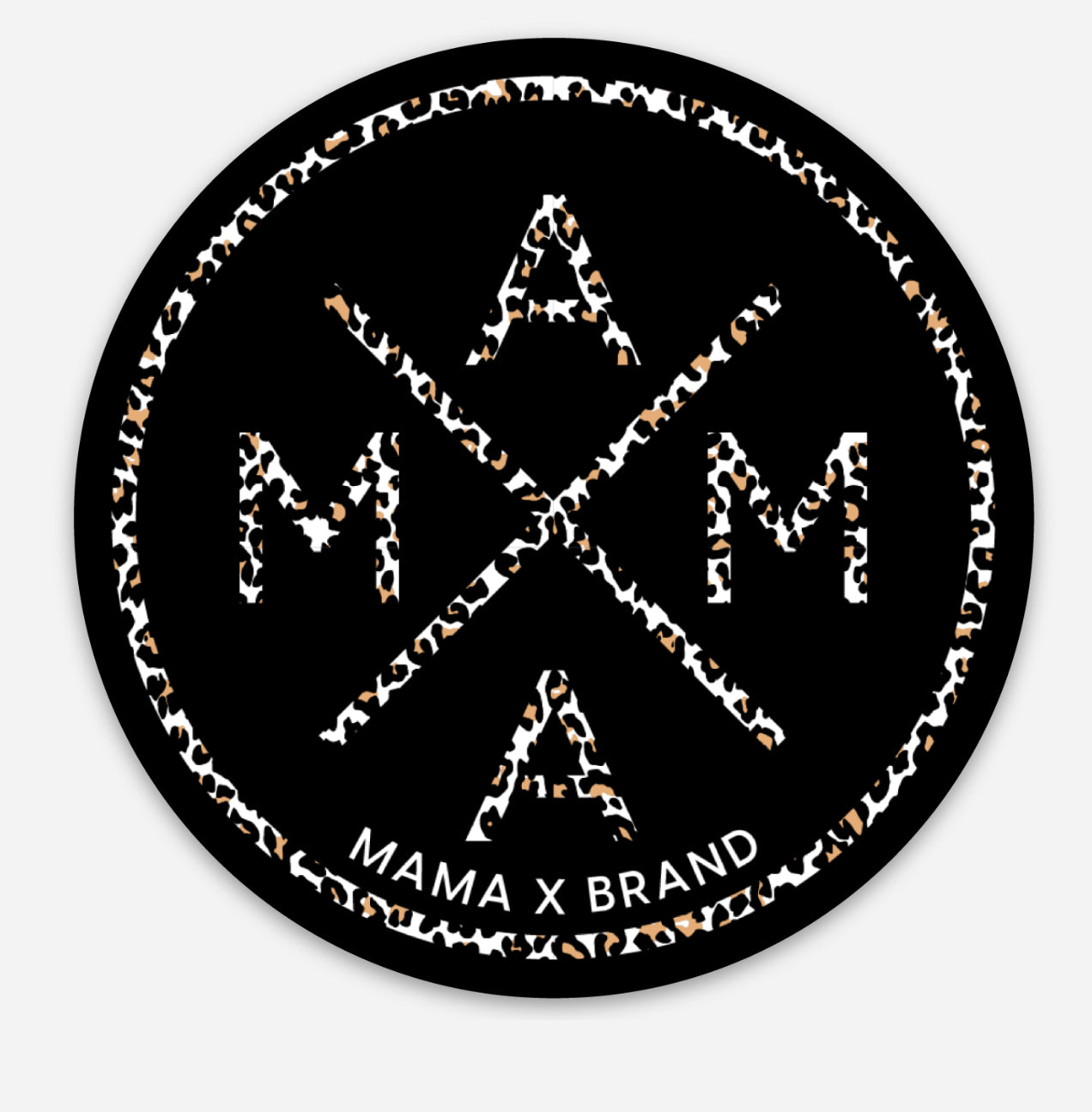 The Mama X™ Animal Print Sticker by Mama X™ Brand showcases "MAMA" in a cross with leopard print on a round black sticker, framed by a thin white border and featuring "MAMA X BRAND" below in white.